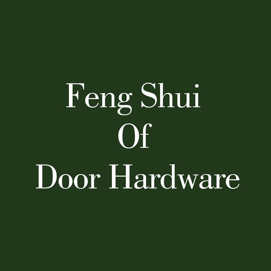 Unlocking Harmony: How the Right Door Hardware Enhances Feng Shui for Bedrooms