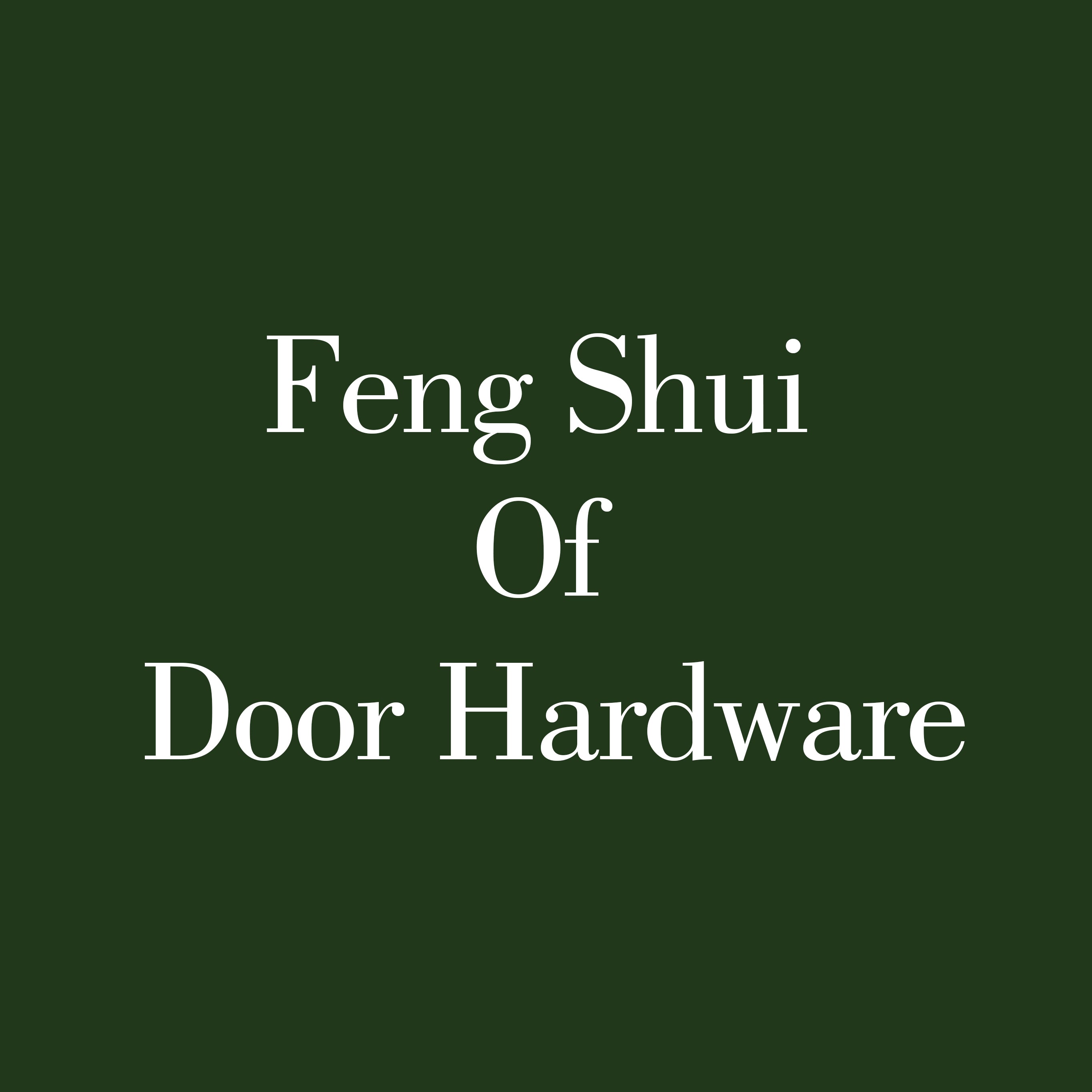 Unlocking Harmony: How the Right Door Hardware Enhances Feng Shui for Bedrooms